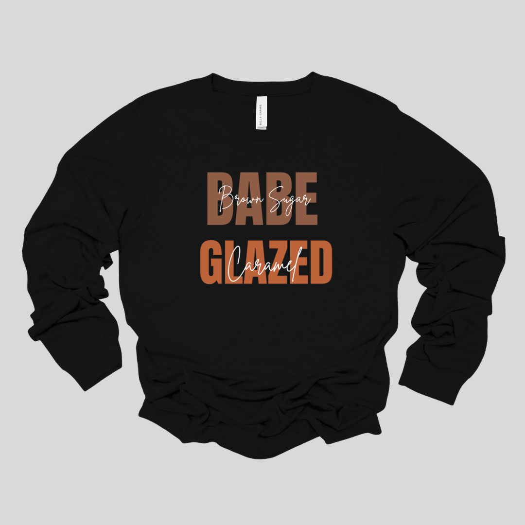 Long Sleeve-Brown Sugar Babe, Caramel Glazed