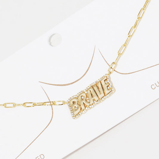 Brave Necklace