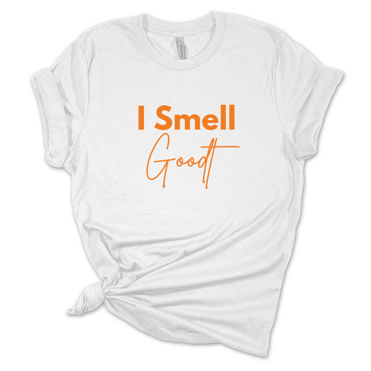 I Smell Goodt T Shirt White/Orange