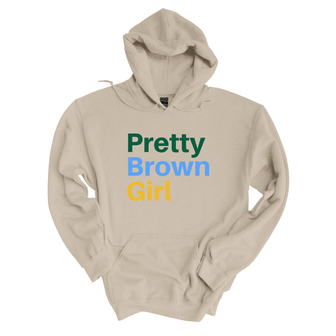 Pretty Brown Girl Hoodie