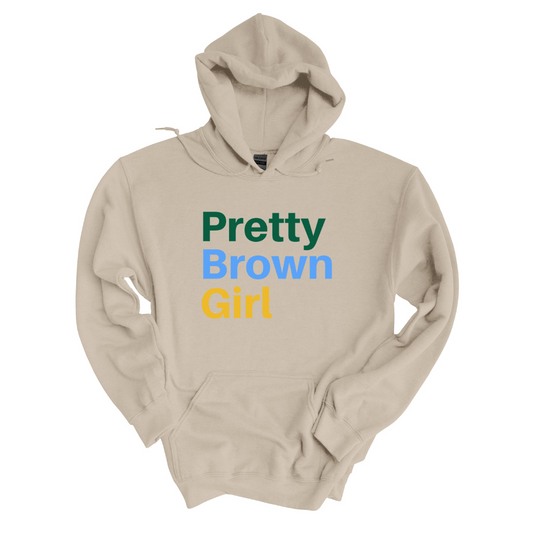 Pretty Brown Girl Hoodie