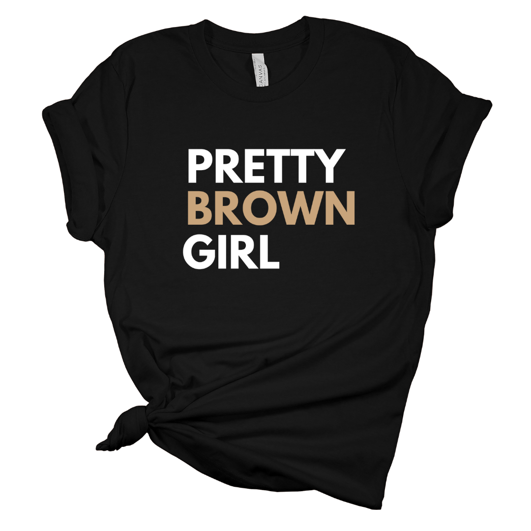 Pretty Brown Girl T Shirt