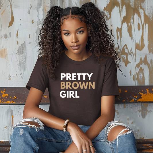 Pretty Brown Girl T Shirt