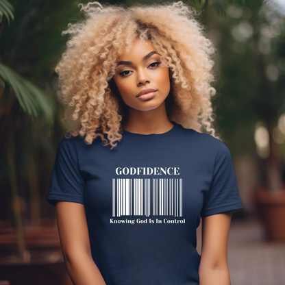 Godfidence Knowing God Is In Control  T Shirt