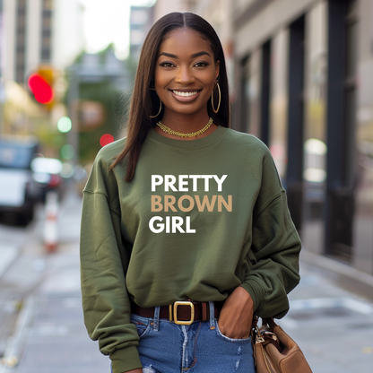 Pretty Brown Girl Sweatshirt