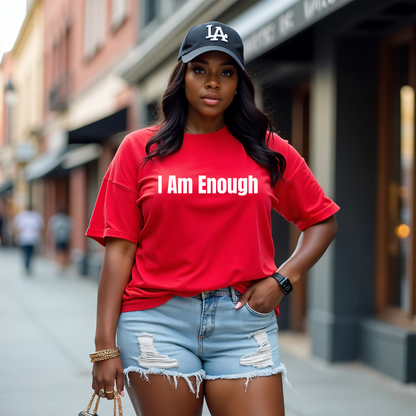 I Am Enough T Shirt