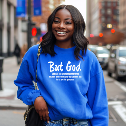 But God Sweatshirt