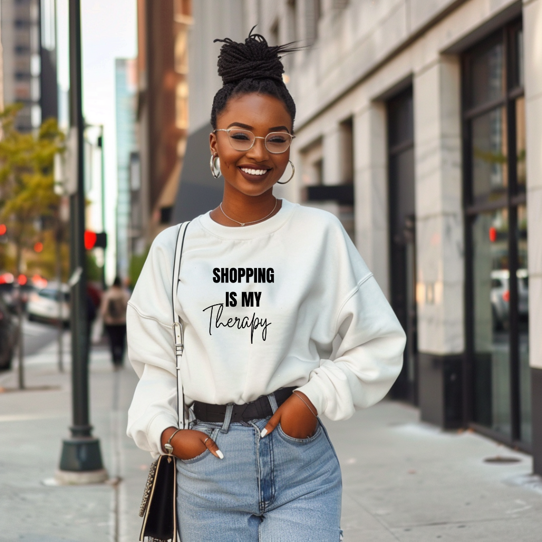 Shopping Is My Therapy Sweatshirt